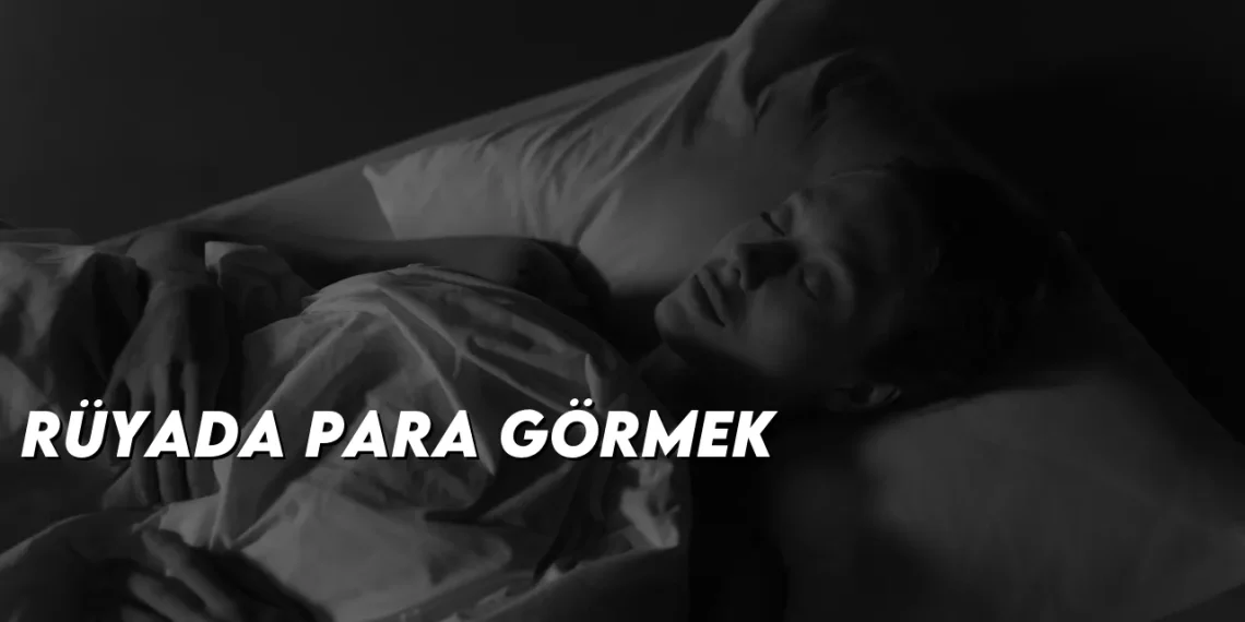 ruyada-para-gormek-gorseli