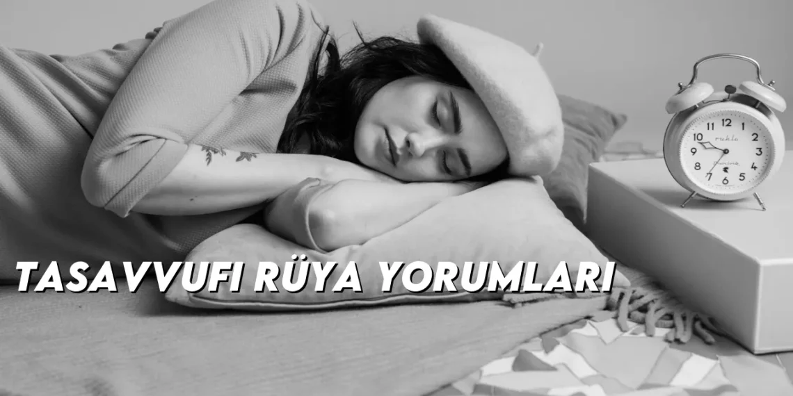 tasavvufi-ruya-yorumlari-gorseli