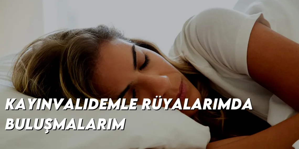 kayinvalidemle-ruyalarimda-bul