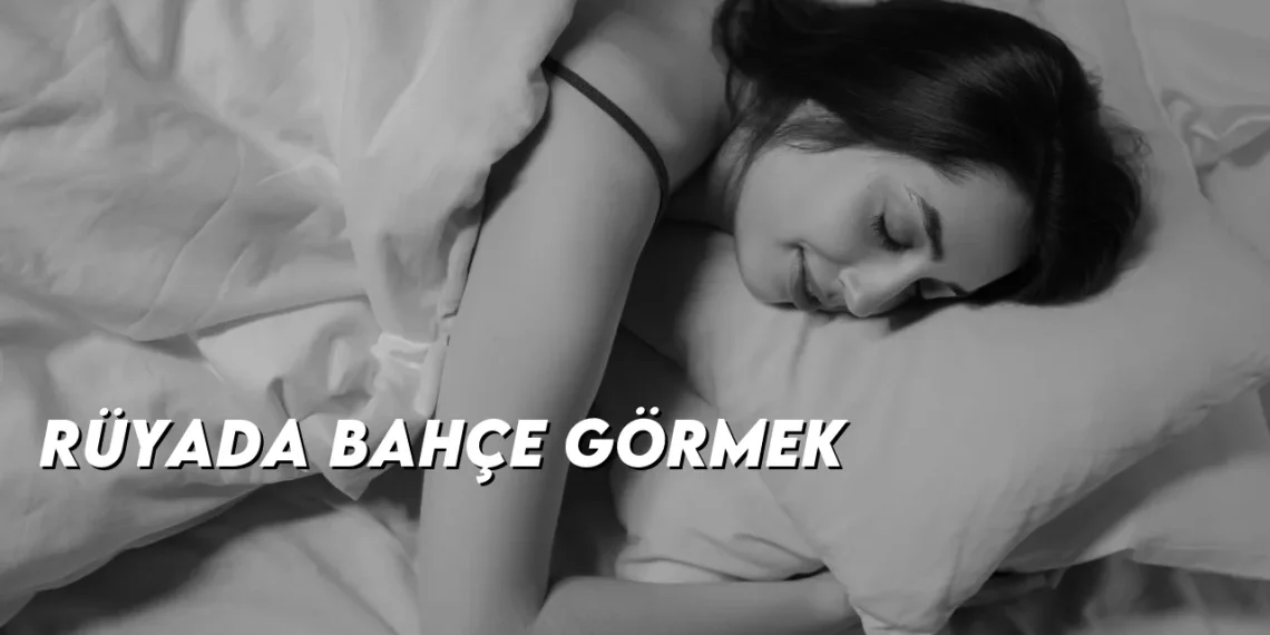 ruyada-bahce-gormek-gorseli