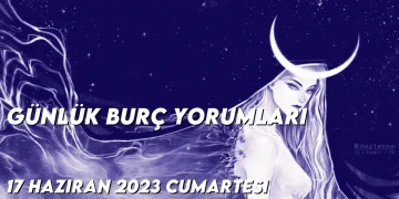 gunluk-burc-yorumlari-17-haziran-2023-gorseli