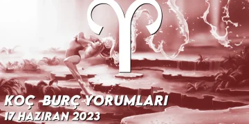 koc-burc-yorumlari-17-haziran-2023-gorseli