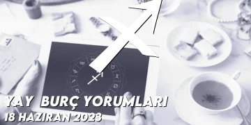 yay-burc-yorumlari-18-haziran-2023-gorseli
