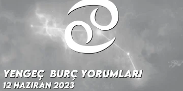 yengec-burc-yorumlari-12-haziran-2023-gorseli