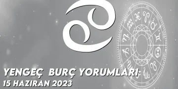 yengec-burc-yorumlari-15-haziran-2023-gorseli