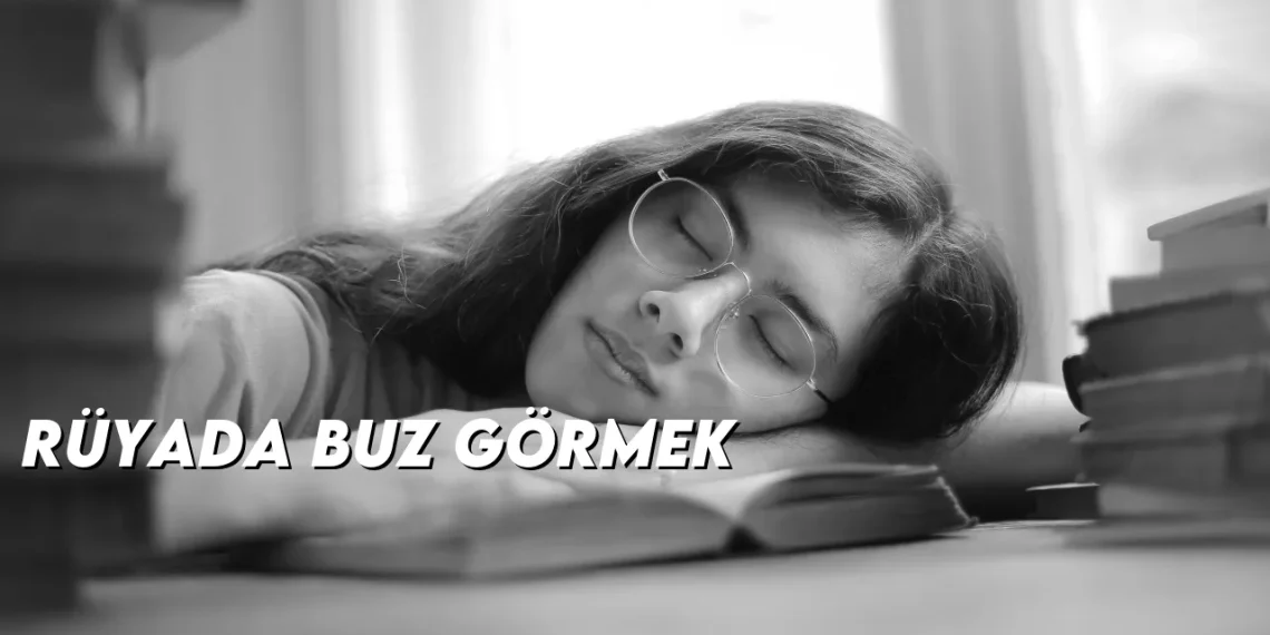 ruyada-buz-gormek-gorseli