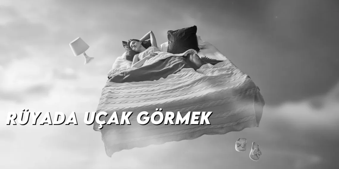 ruyada-ucak-gormek-gorseli