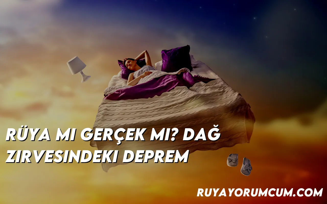 ruya-mi-gercek-mi-dag-zirvesin