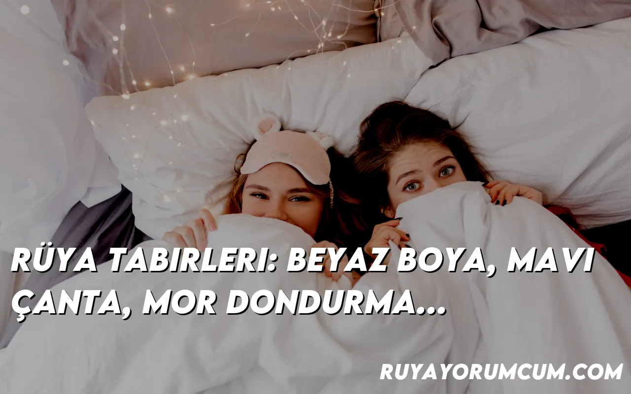 ruya-tabirleri-beyaz-boya-mavi