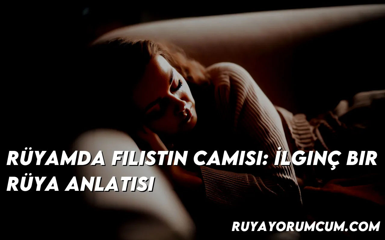 ruyamda-filistin-camisi-ilginc