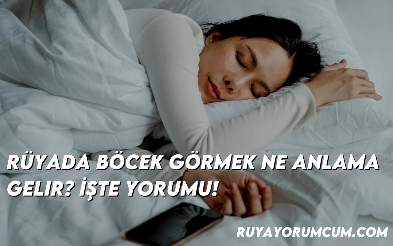 ruyada-bocek-gormek-ne-anlama-