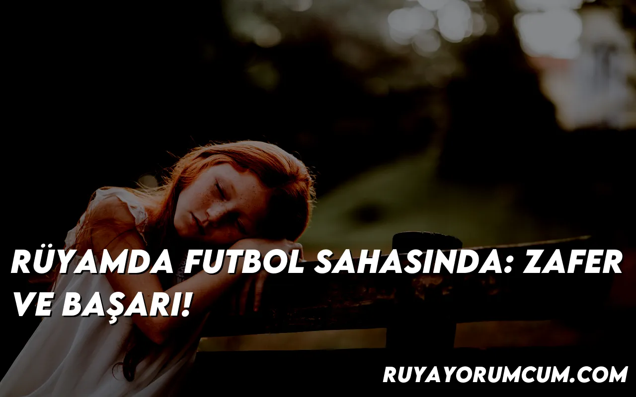 ruyamda-futbol-sahasinda-zafer