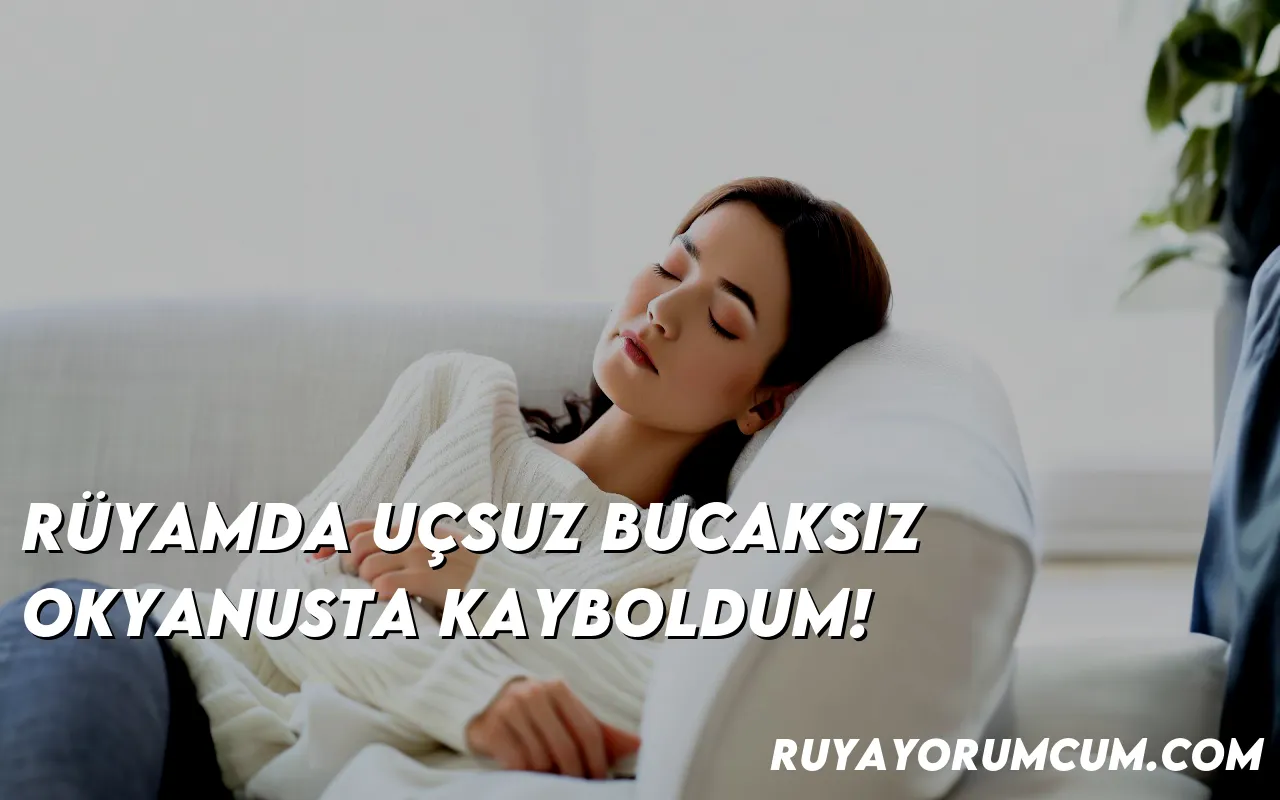 ruyamda-ucsuz-bucaksiz-okyanus